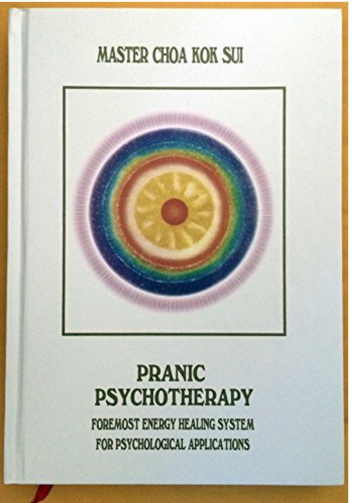 Pranic Psychotherapy By Master Choa Kok Sui