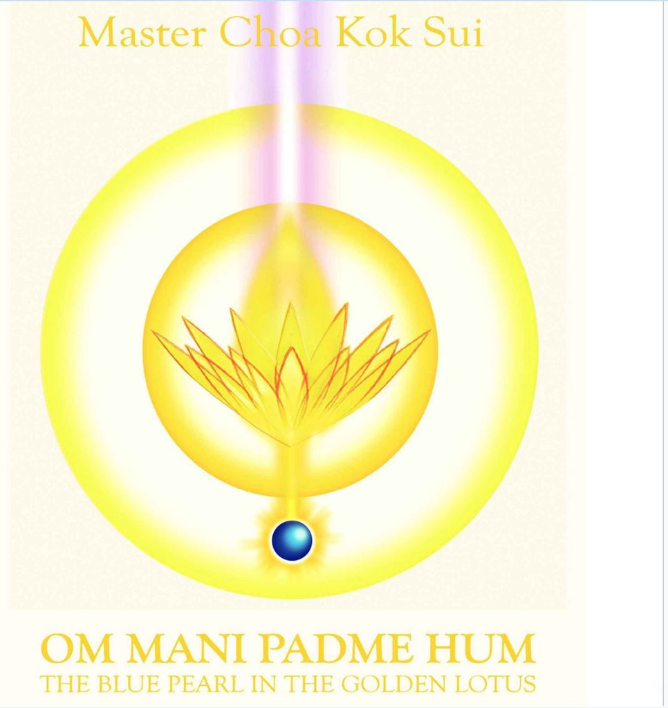 Om Mani Padme Hum by Master Choa Kok Sui