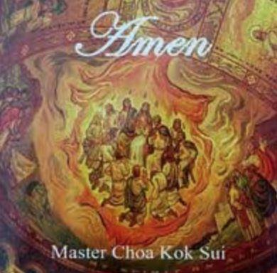 Amen Chanted By Master Choa Kok Sui